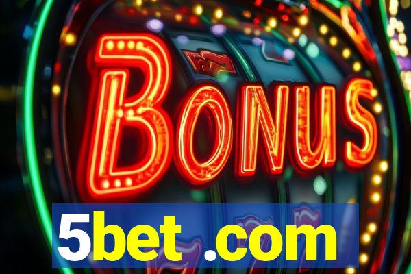 5bet .com